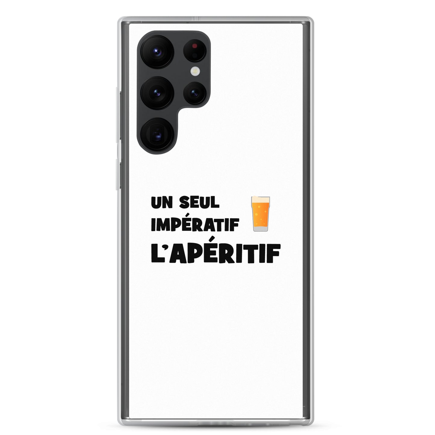 Coque Samsung Un seul impératif L'apéritif - Sedurro