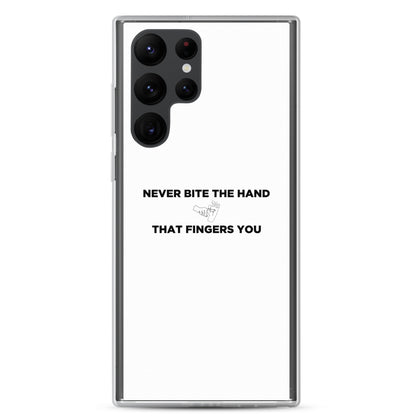 Coque Samsung Never bite the hand that fingers you - Sedurro