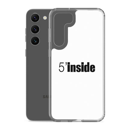 Coque Samsung 5 minutes inside - Sedurro