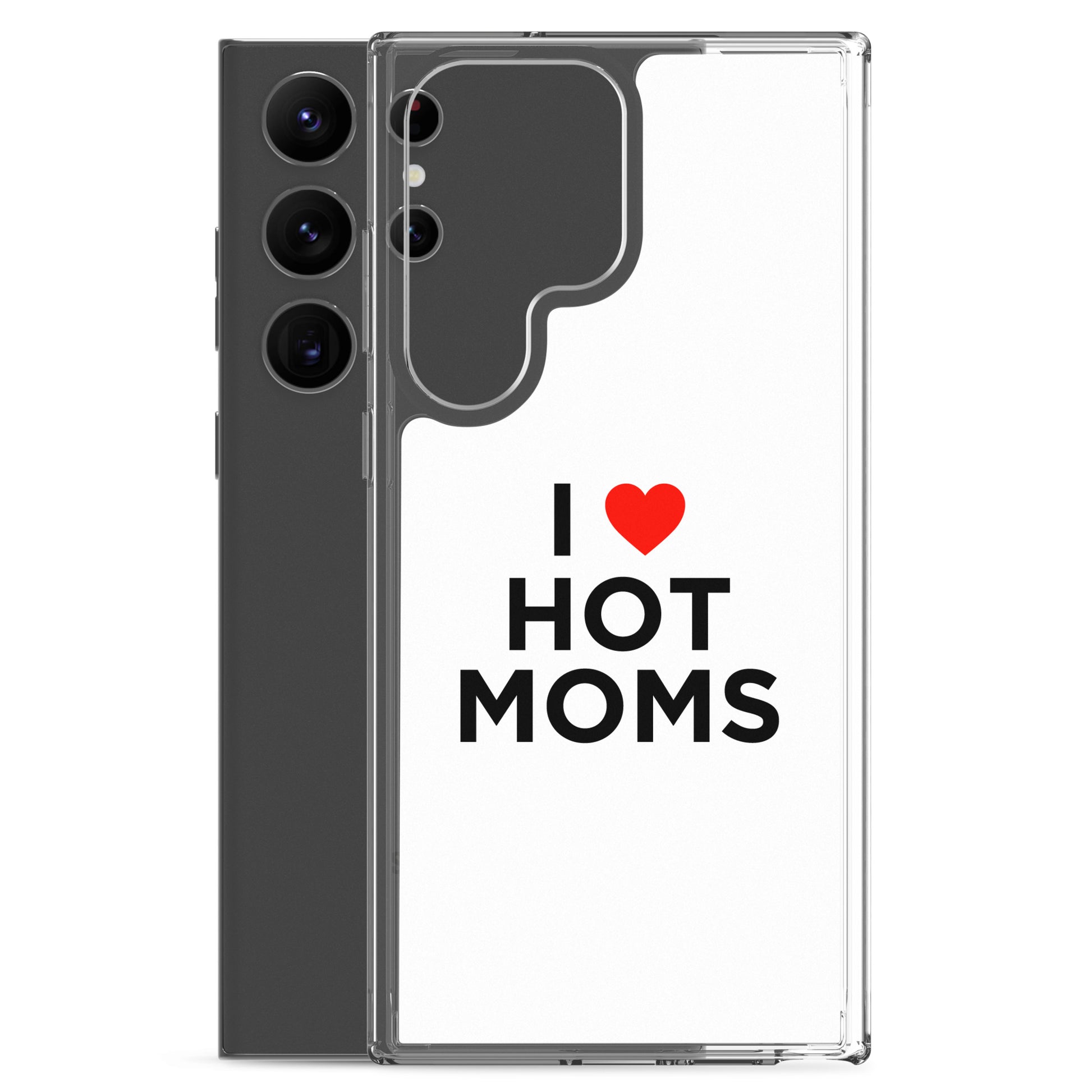 Coque Samsung I love hot moms - Sedurro