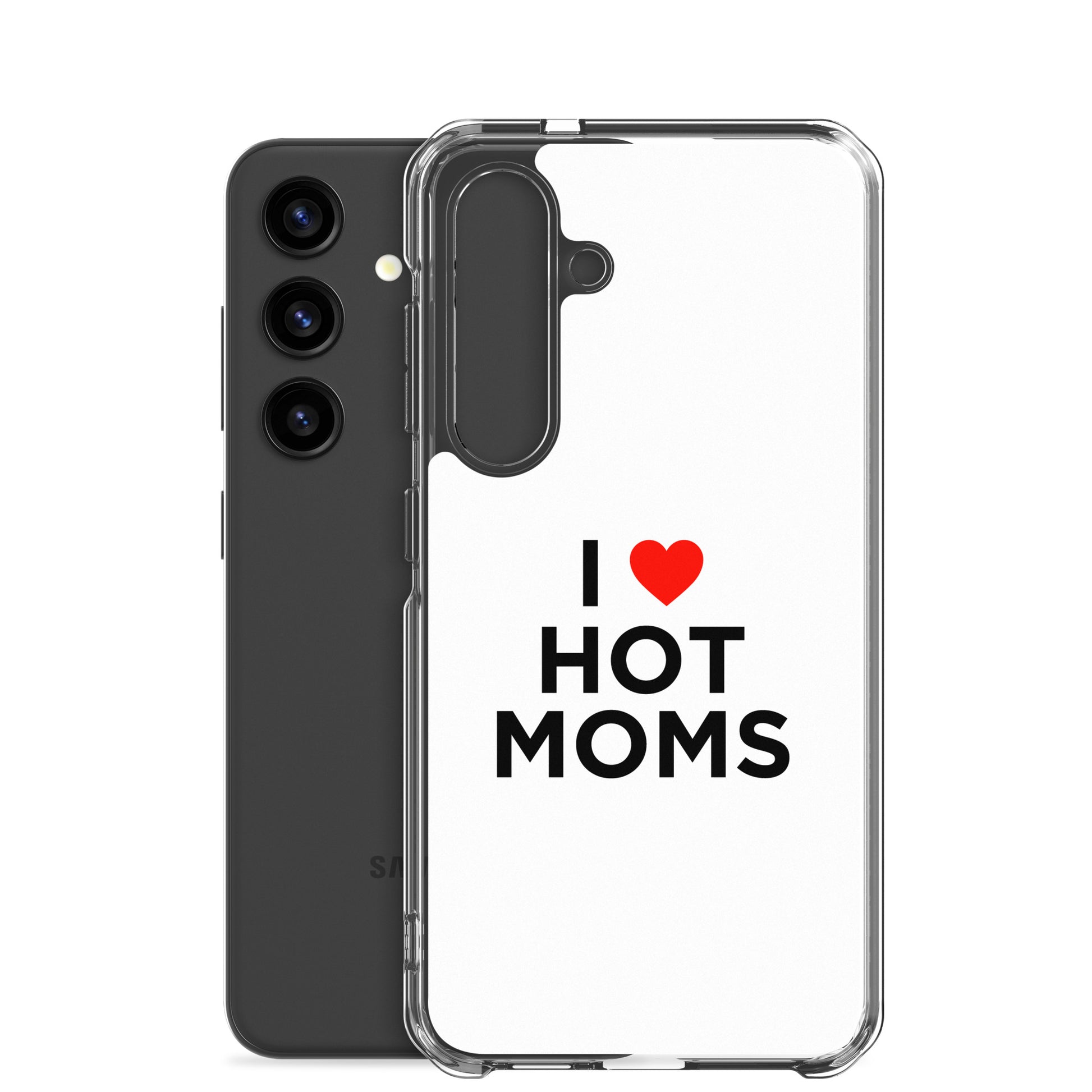 Coque Samsung I love hot moms - Sedurro