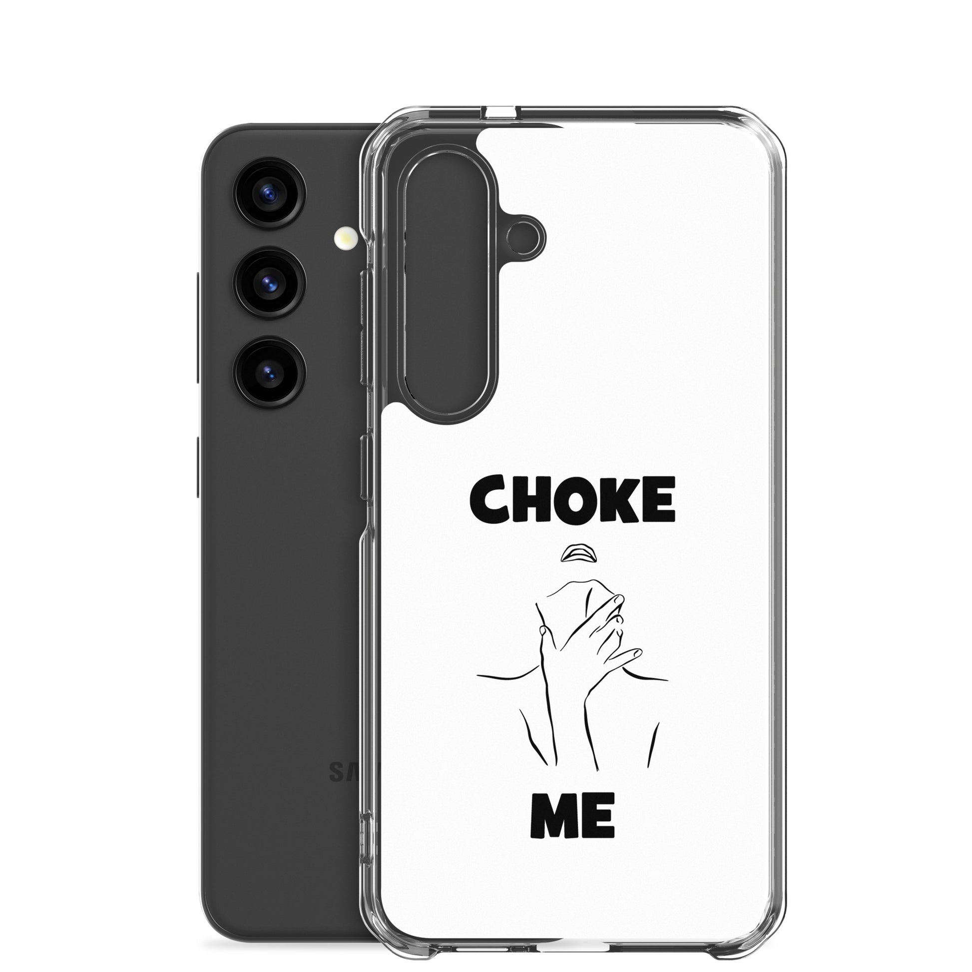 Coque Samsung Choke me - Sedurro