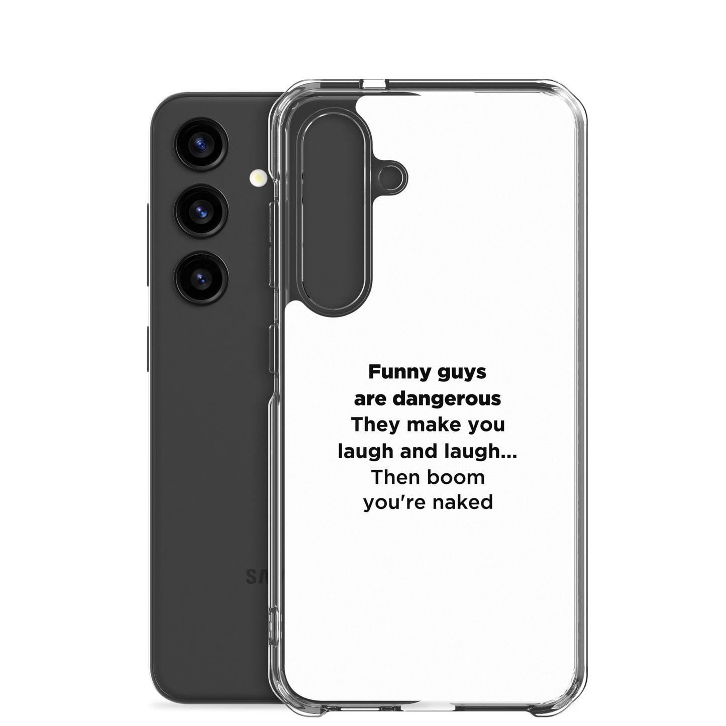 Coque Samsung Funny guys are dangerous - Sedurro