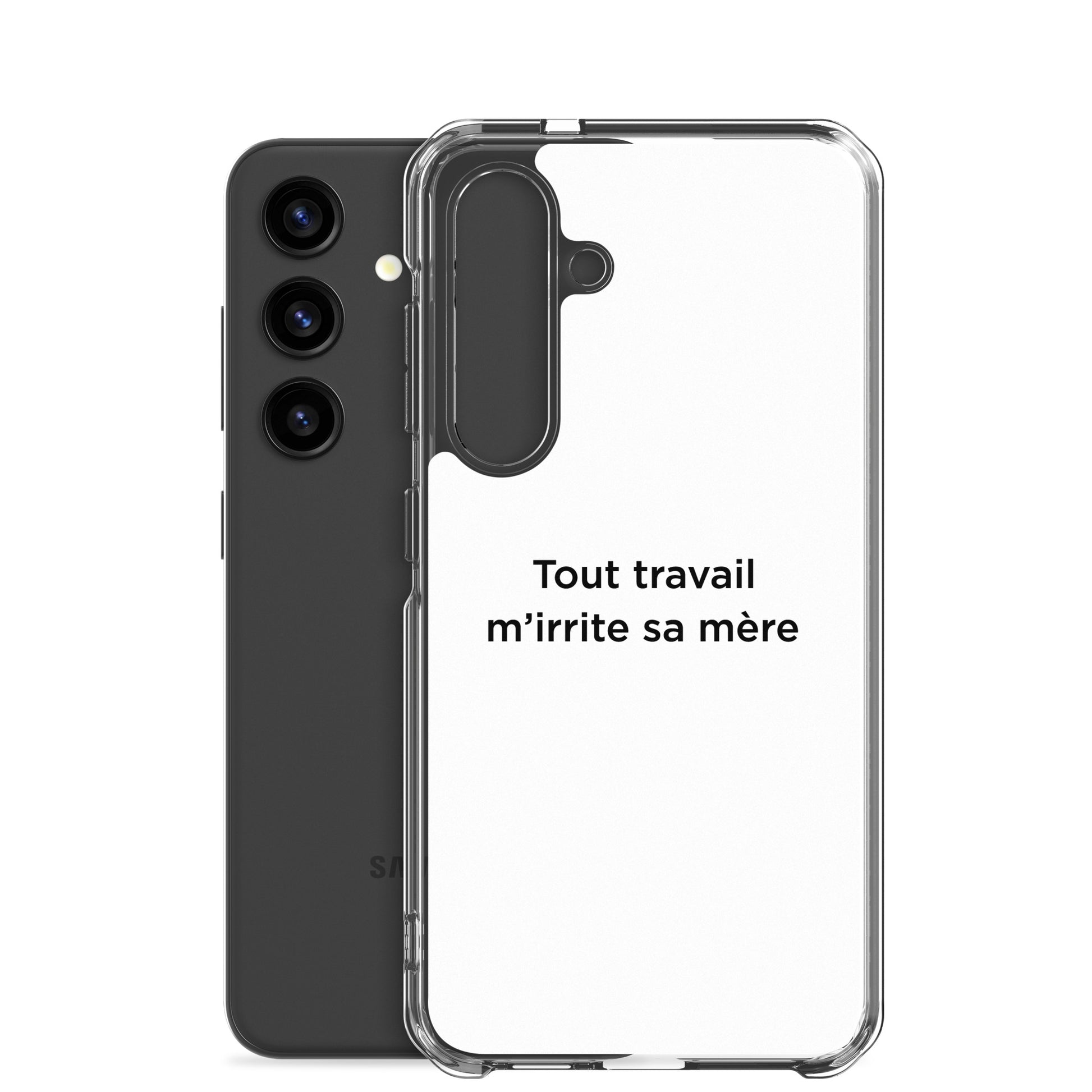 Coque Samsung Tout travail m'irrite sa mère - Sedurro