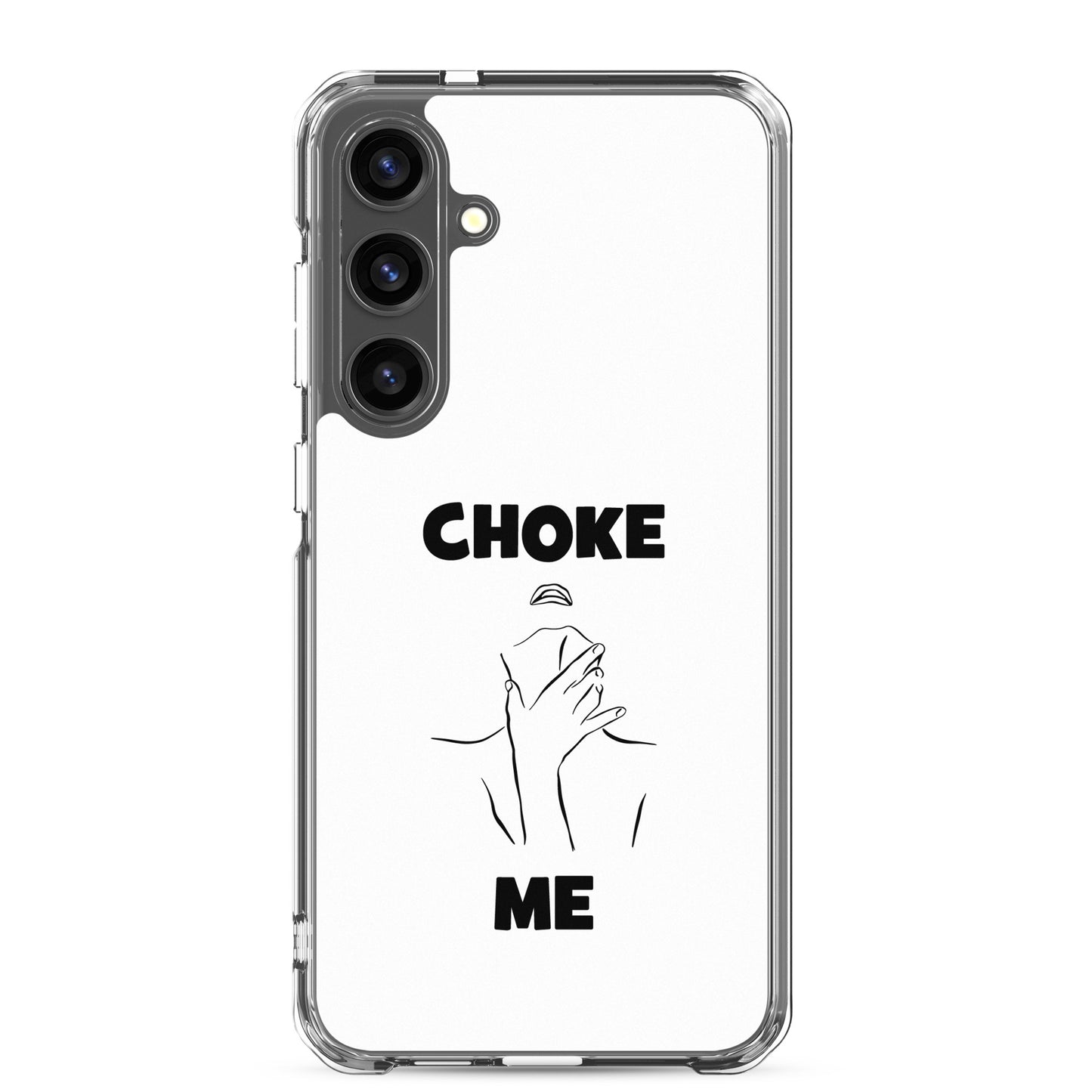 Coque Samsung Choke me - Sedurro
