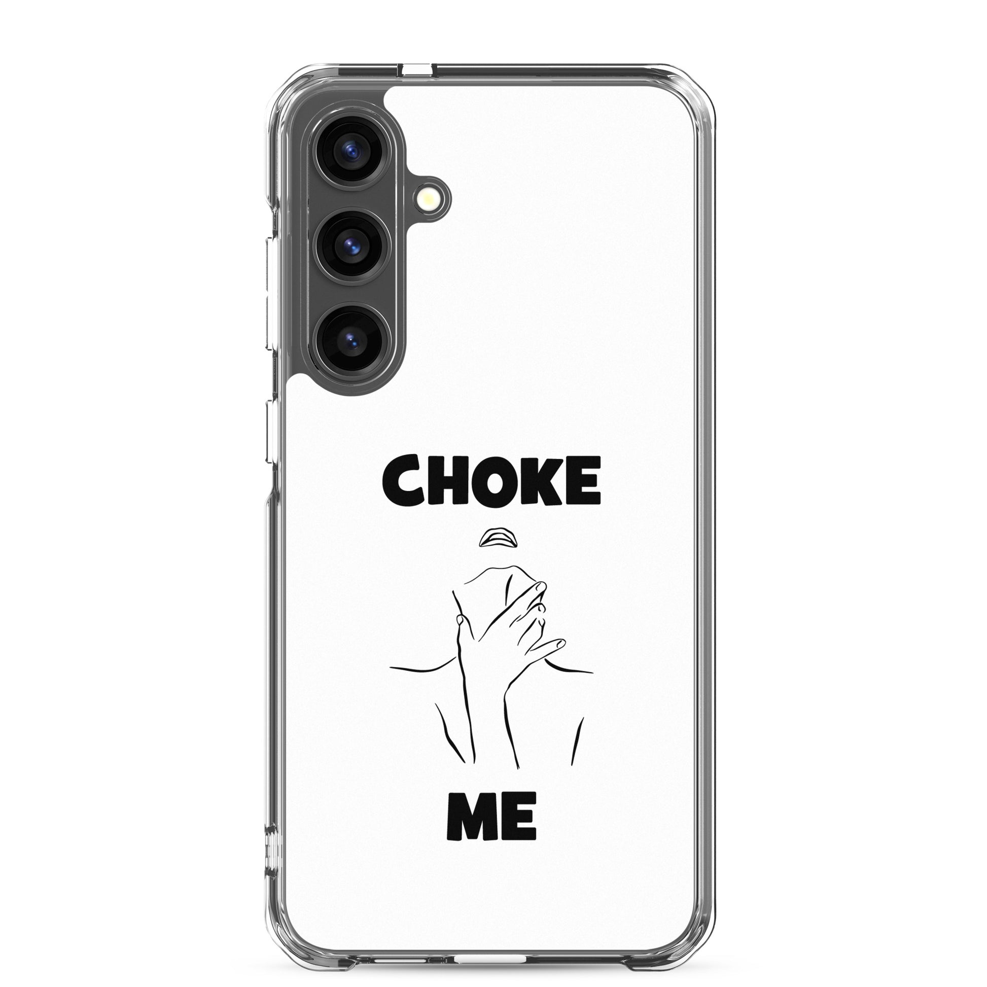 Coque Samsung Choke me - Sedurro