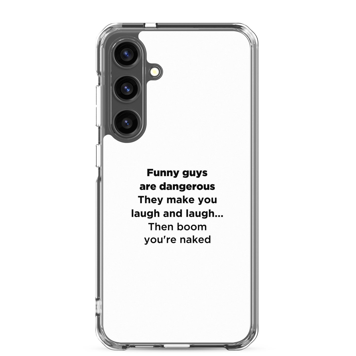 Coque Samsung Funny guys are dangerous - Sedurro