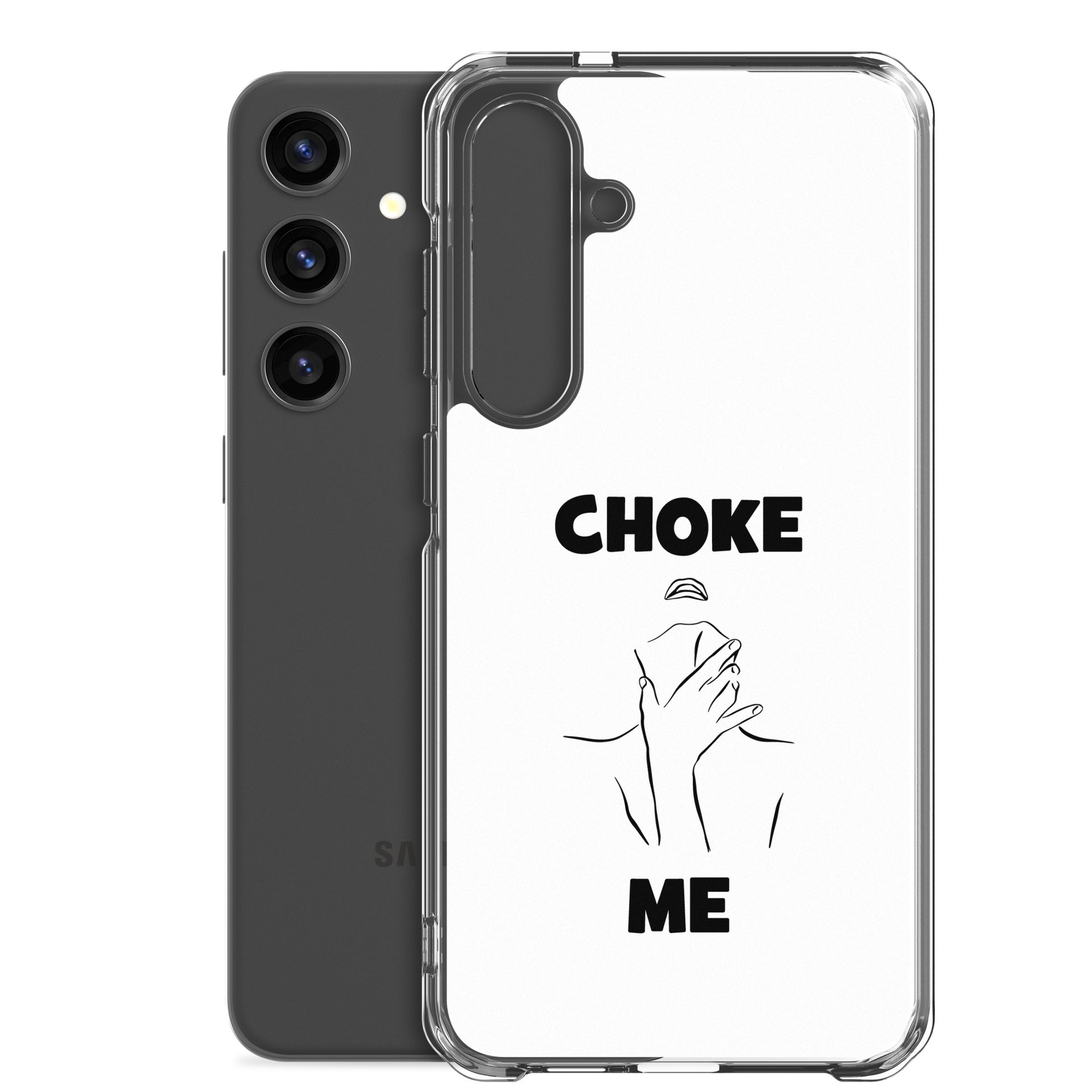 Coque Samsung Choke me - Sedurro