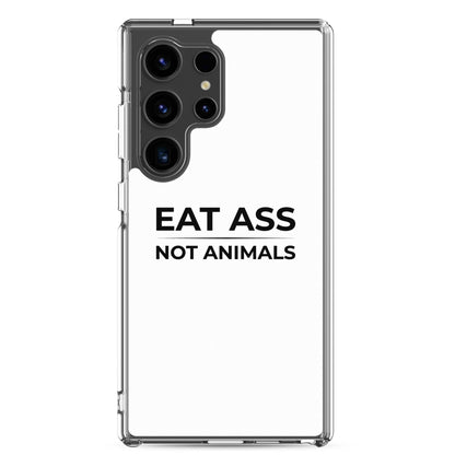 Coque Samsung Eat ass not animals Samsung Galaxy S24 Ultra - Sedurro