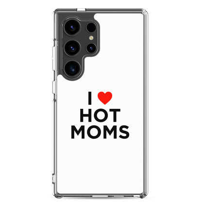 Coque Samsung I love hot moms - Sedurro