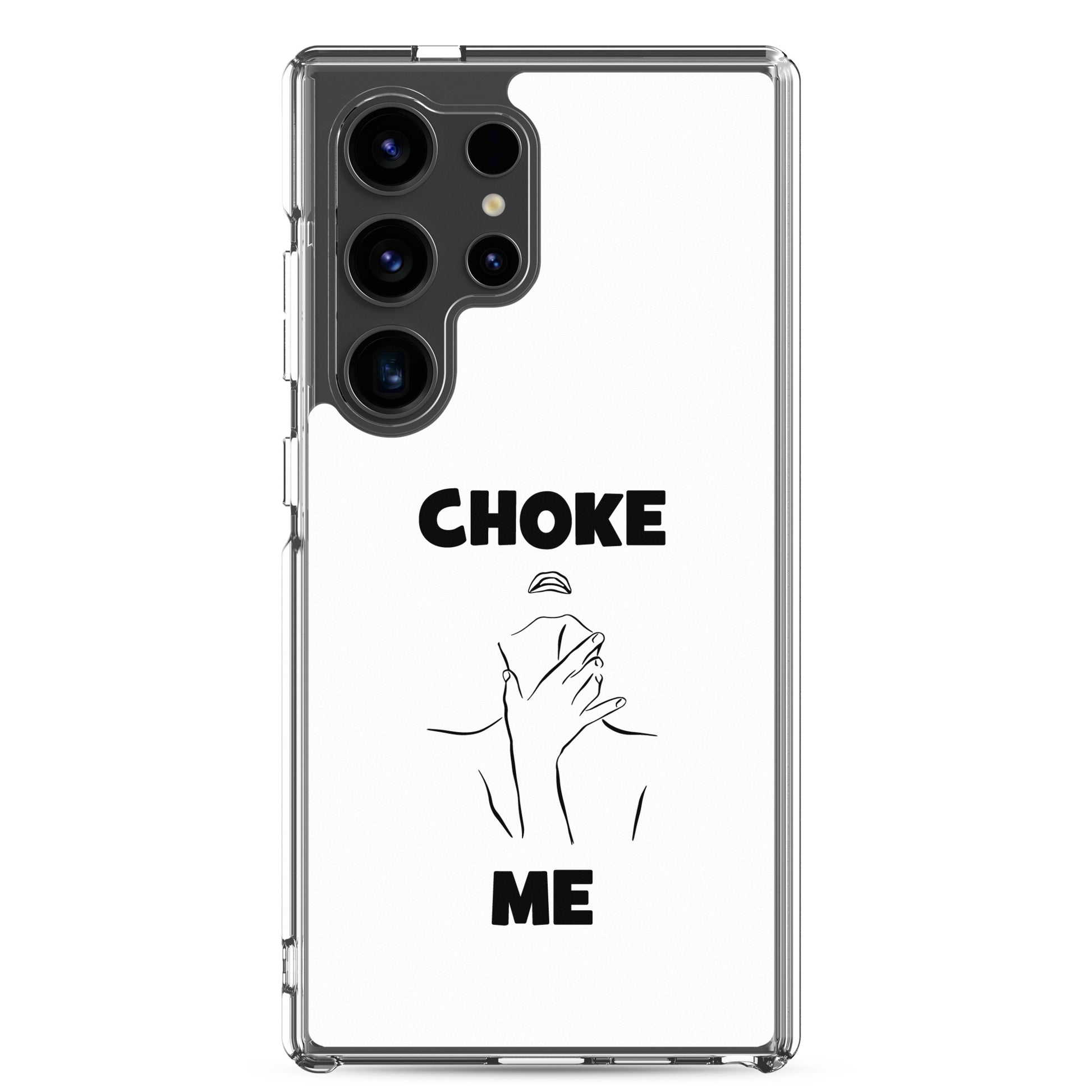 Coque Samsung Choke me - Sedurro