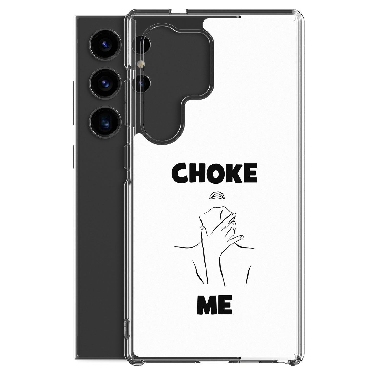 Coque Samsung Choke me - Sedurro