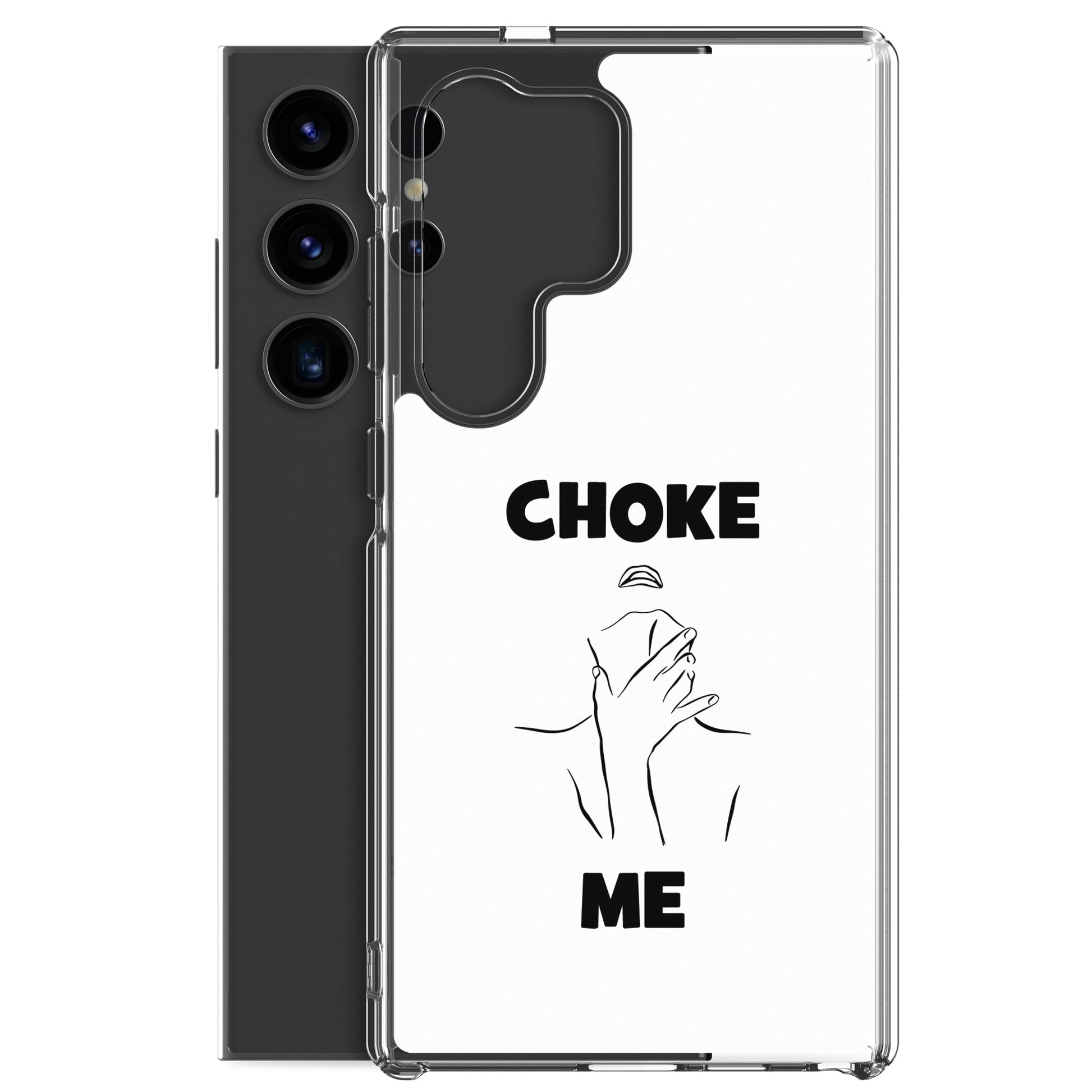 Coque Samsung Choke me - Sedurro