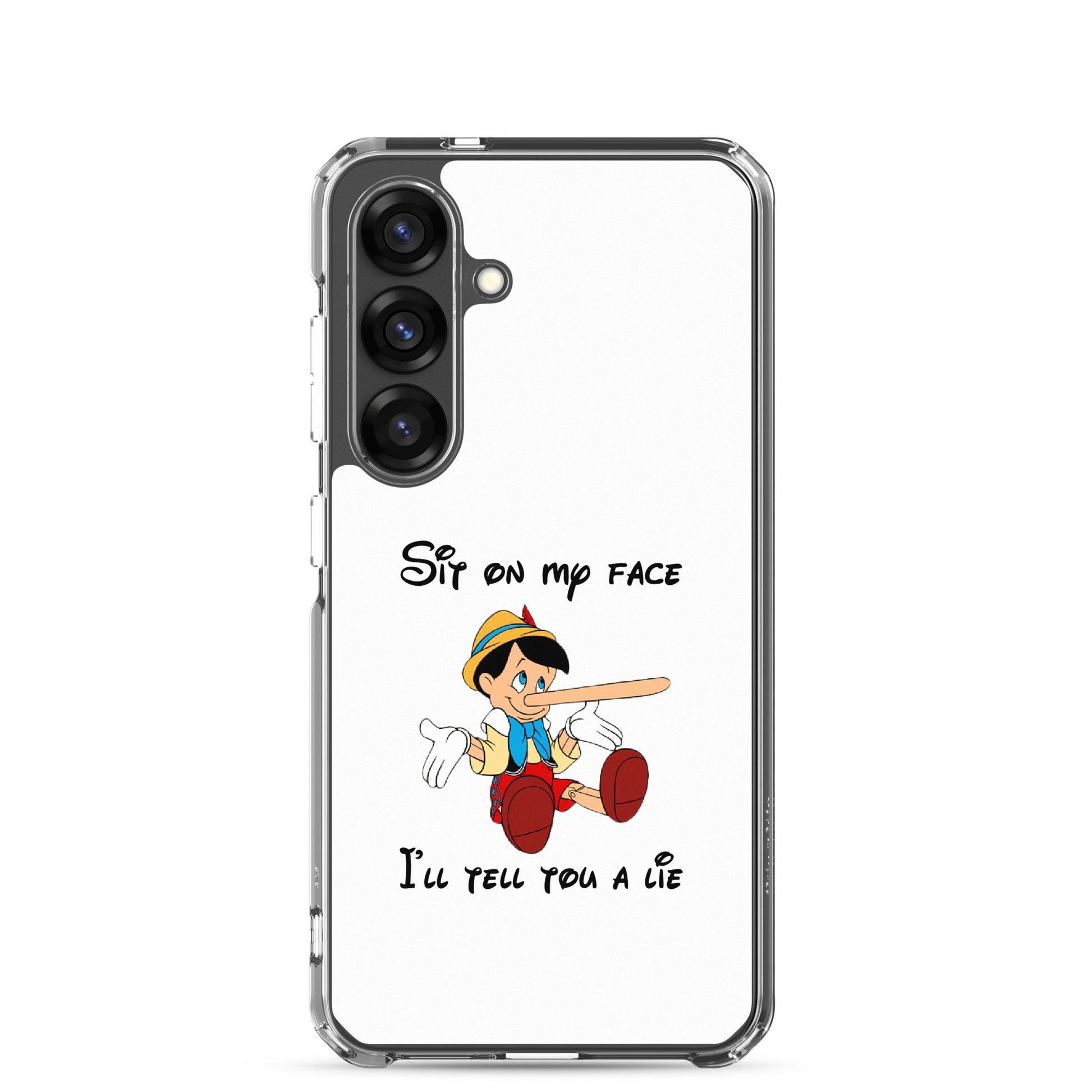 Coque Samsung Pinocchio Sit on my face I'll tell you a lie - Sedurro
