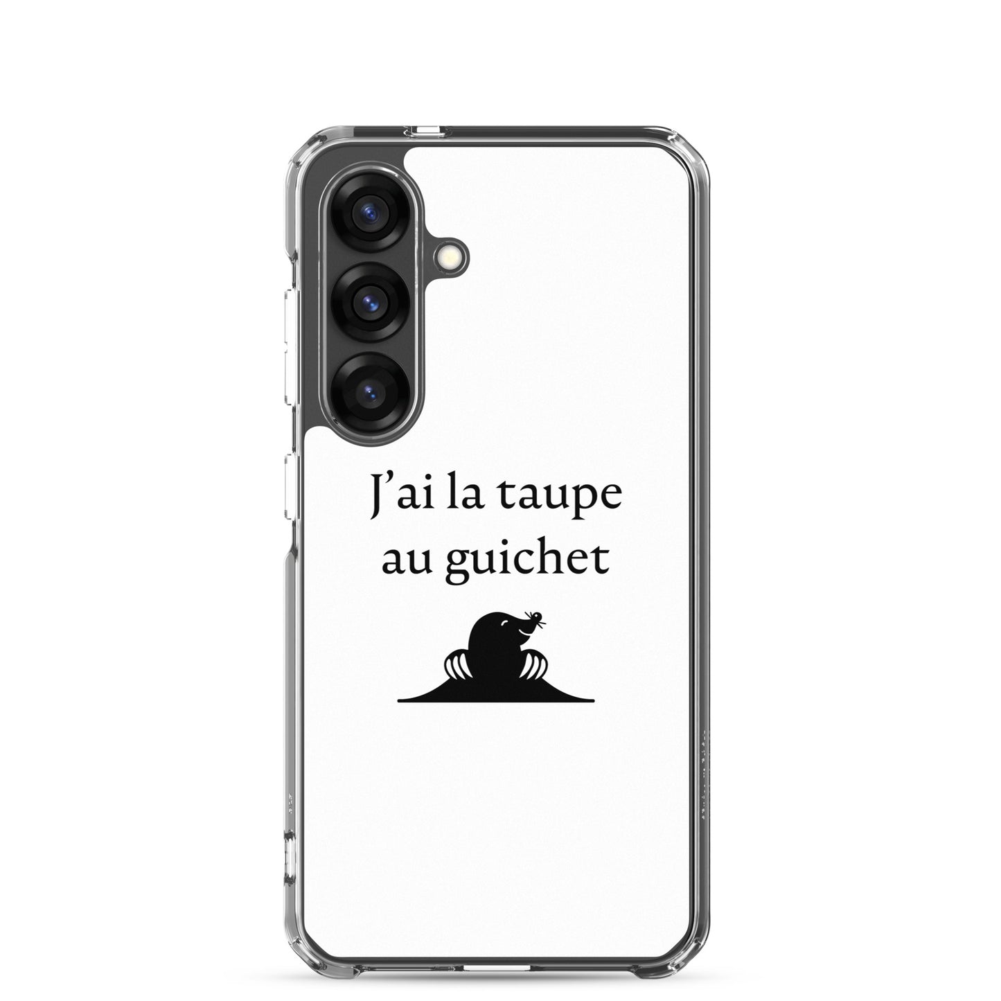 Coque Samsung J'ai la taupe au guichet - Sedurro