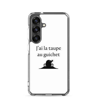 Coque Samsung J'ai la taupe au guichet - Sedurro