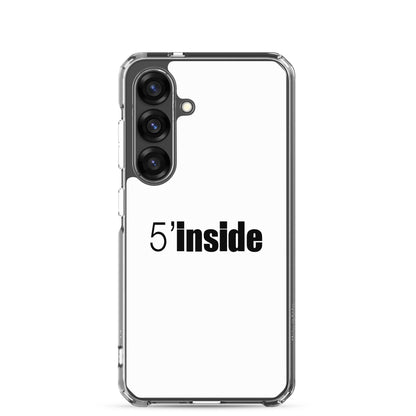 Coque Samsung 5 minutes inside - Sedurro
