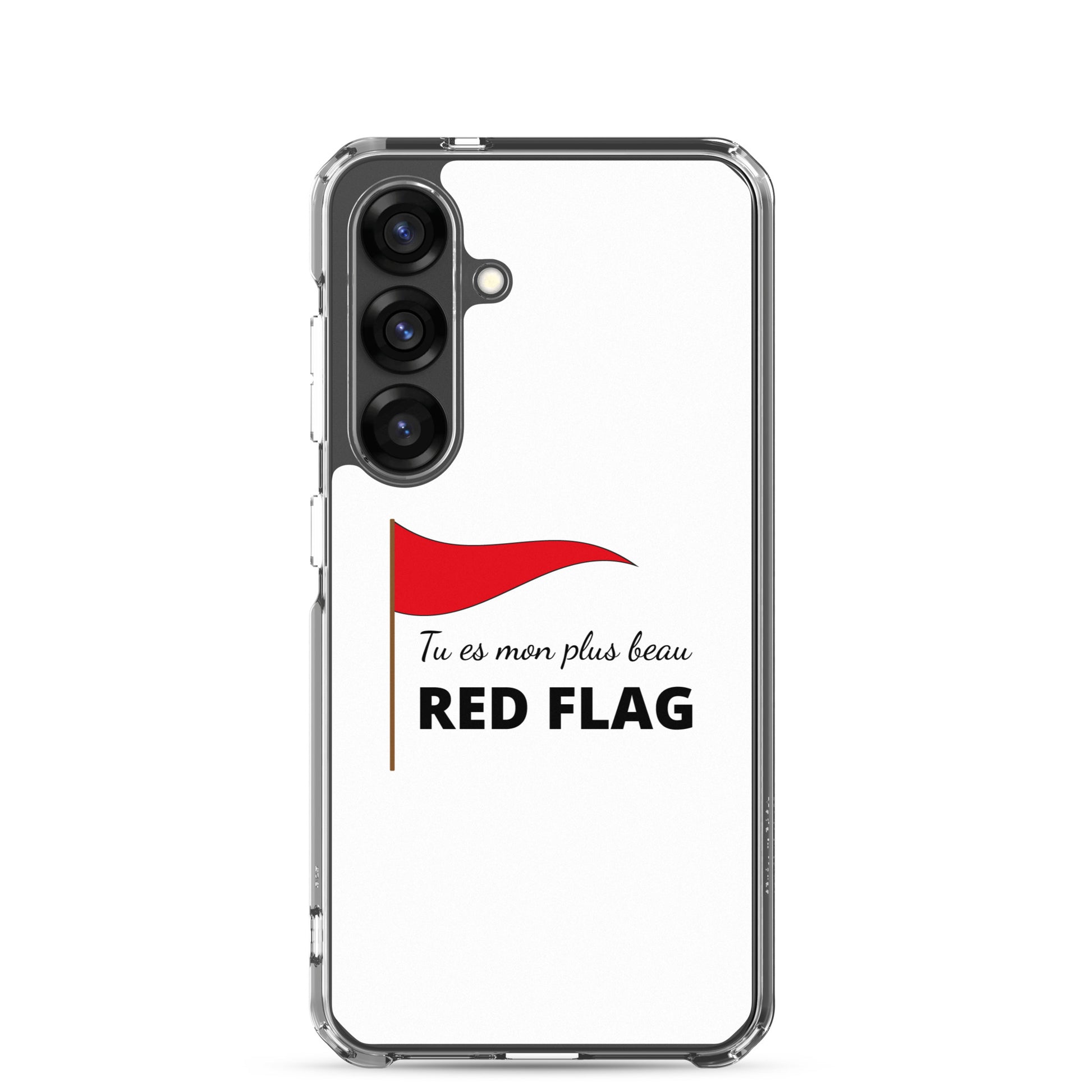 Coque Samsung Tu es mon plus beau red flag - Sedurro