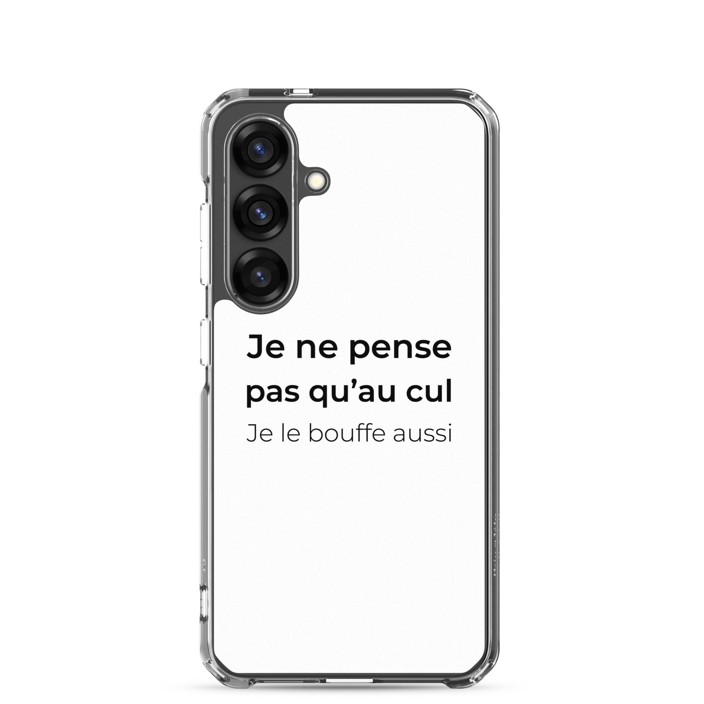 Coque Samsung Je ne pense pas qu'au cul je le bouffe aussi - Sedurro
