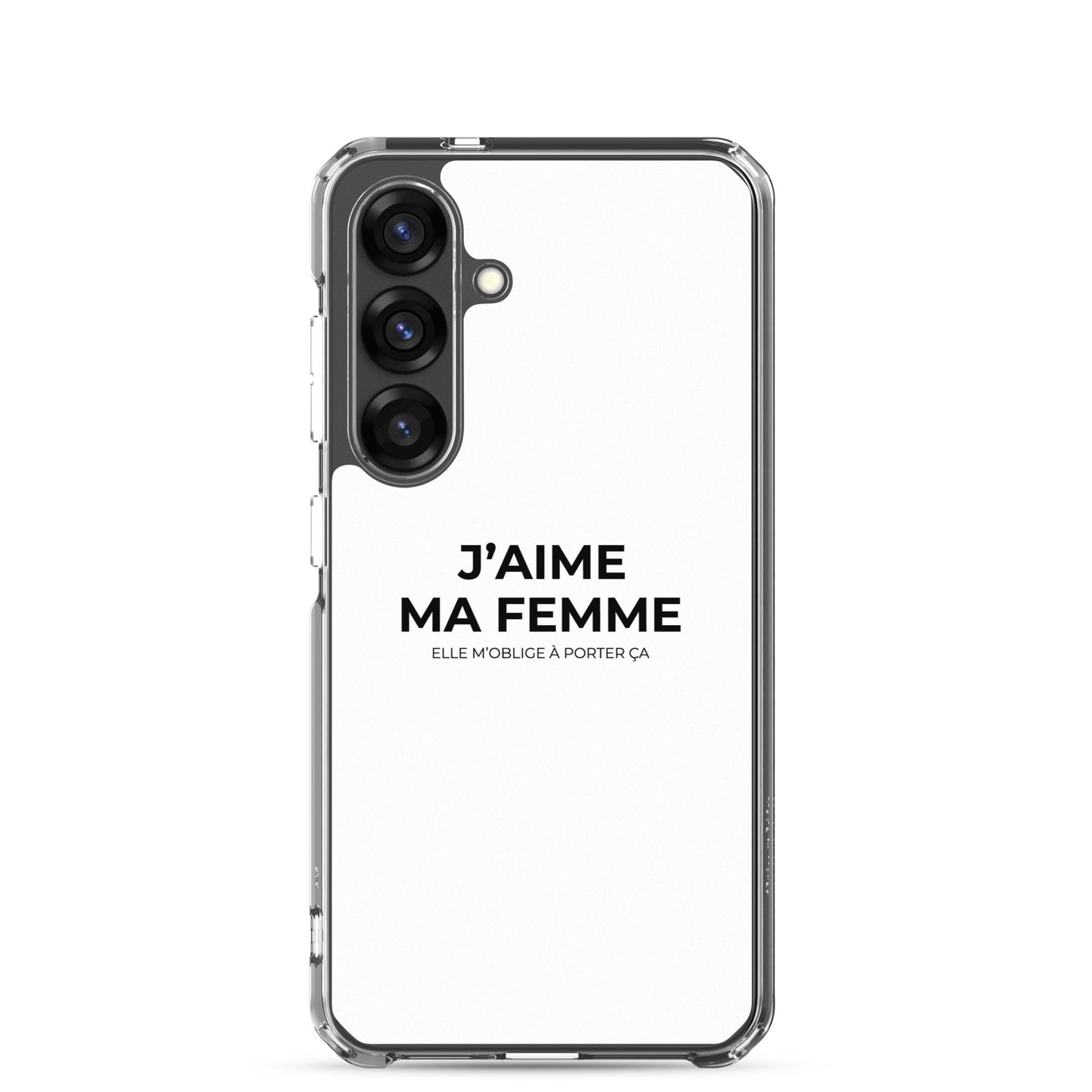 Coque Samsung J'aime ma femme elle m'oblige à porter ça - Sedurro