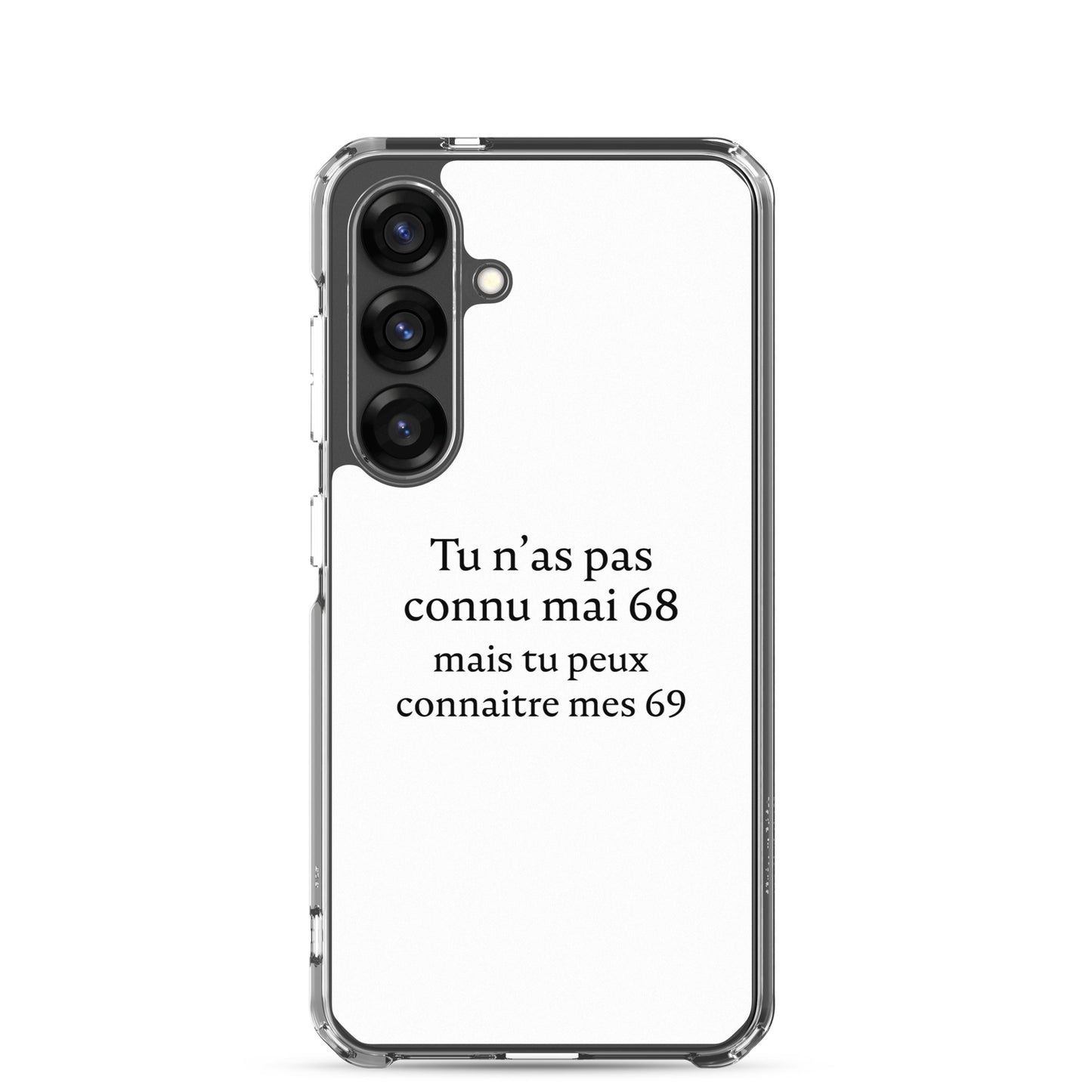 Coque Samsung Tu n'as pas connu mai 68 mais tu peux connaitre mes 69 - Sedurro
