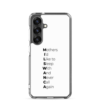 Coque Samsung MILSWANCA Mothers I'd like to sleep with and never call again - Sedurro