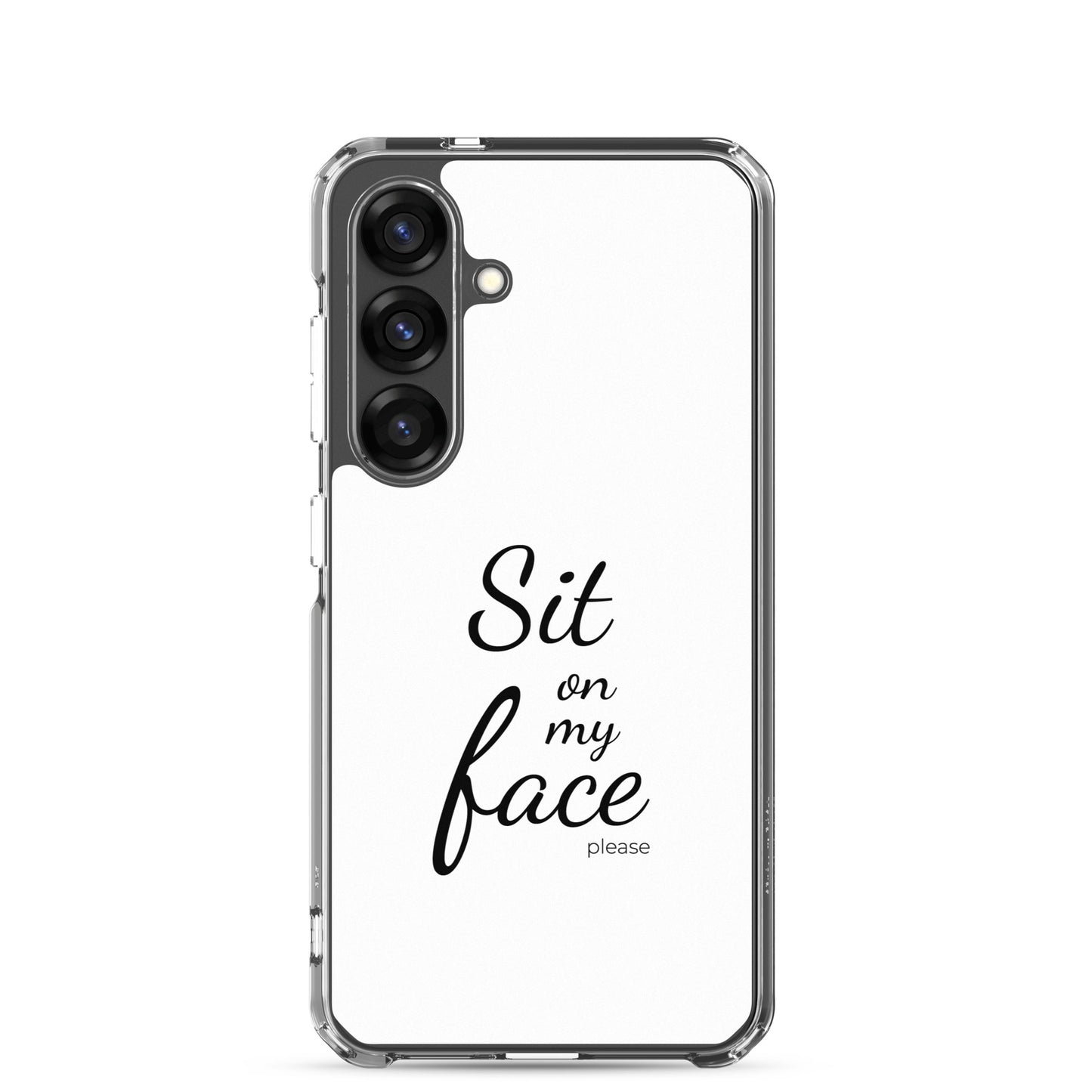 Coque Samsung Sit on my face please - Sedurro