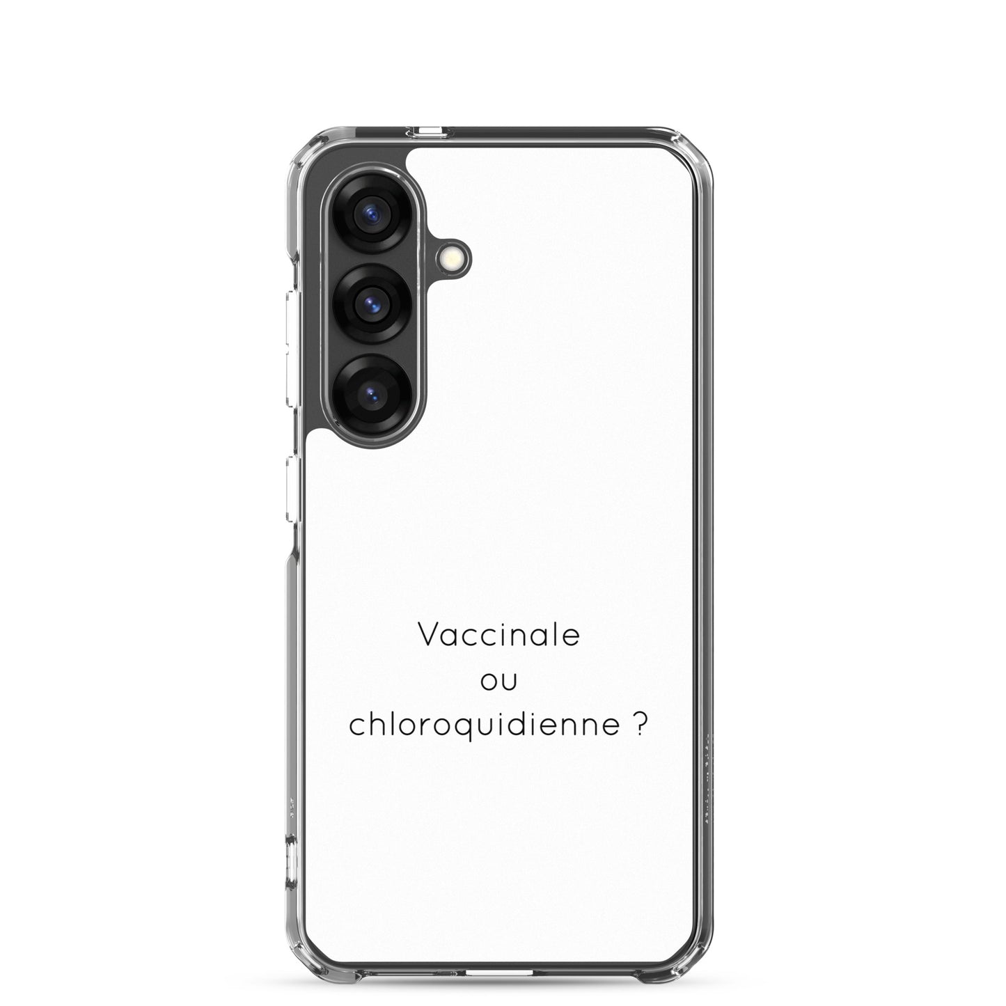 Coque Samsung Vaccinale ou chloroquidienne - Sedurro