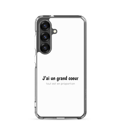 Coque Samsung J'ai un grand coeur tout est en proportion - Sedurro