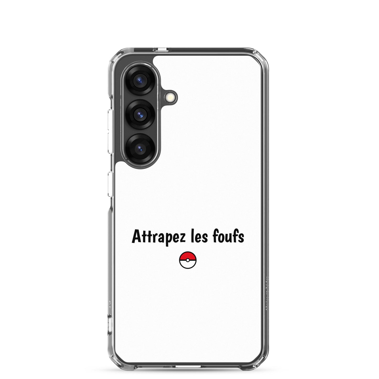 Coque Samsung Attrapez les foufs - Sedurro