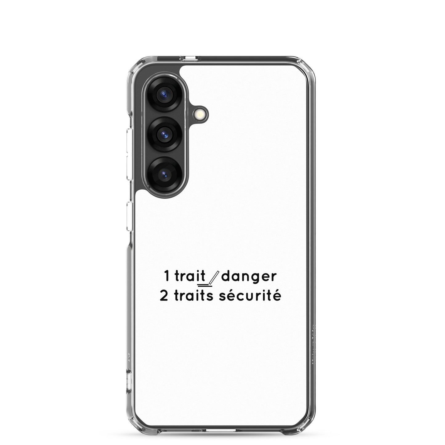 Coque Samsung 1 trait danger 2 traits sécurité - Sedurro