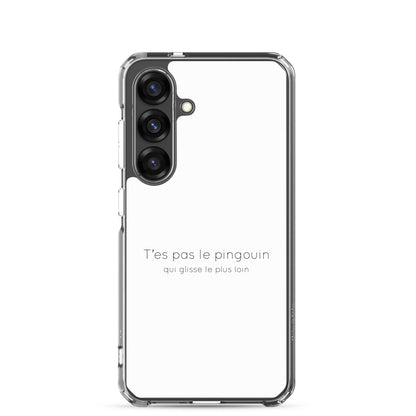 Coque Samsung T'es pas le pingouin qui glisse le plus loin - Sedurro