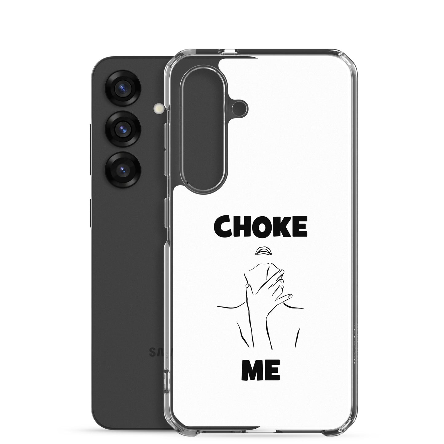 Coque Samsung Choke me - Sedurro