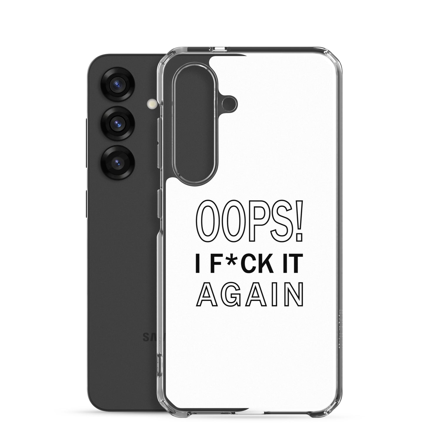 Coque Samsung Oops I f*ck it again - Sedurro