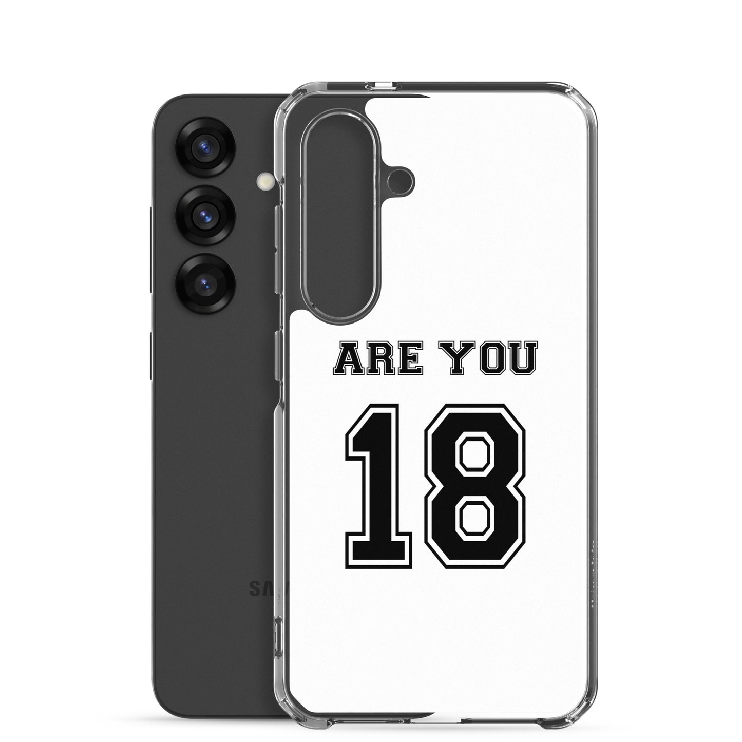 Coque Samsung Are you 18 - Sedurro