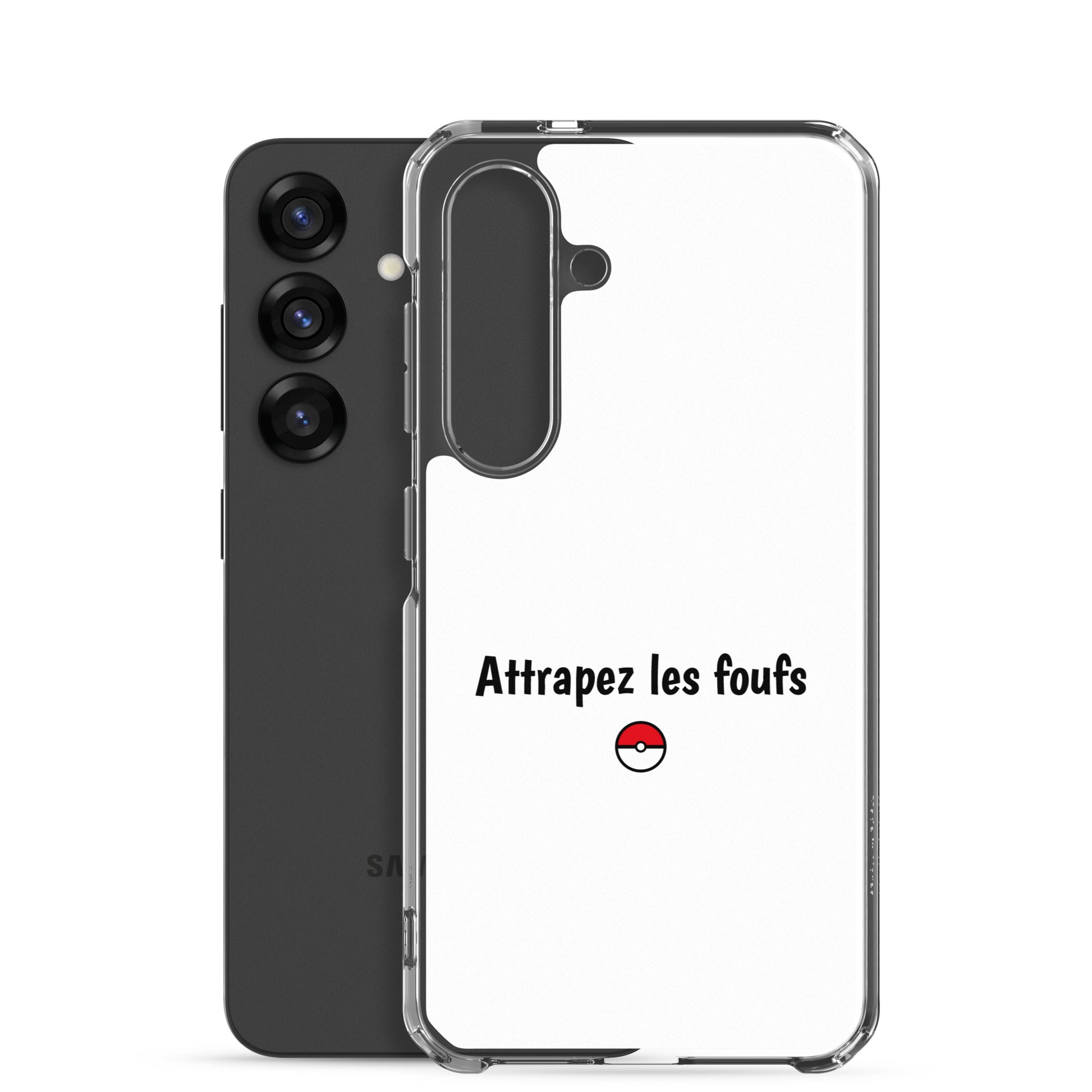 Coque Samsung Attrapez les foufs - Sedurro