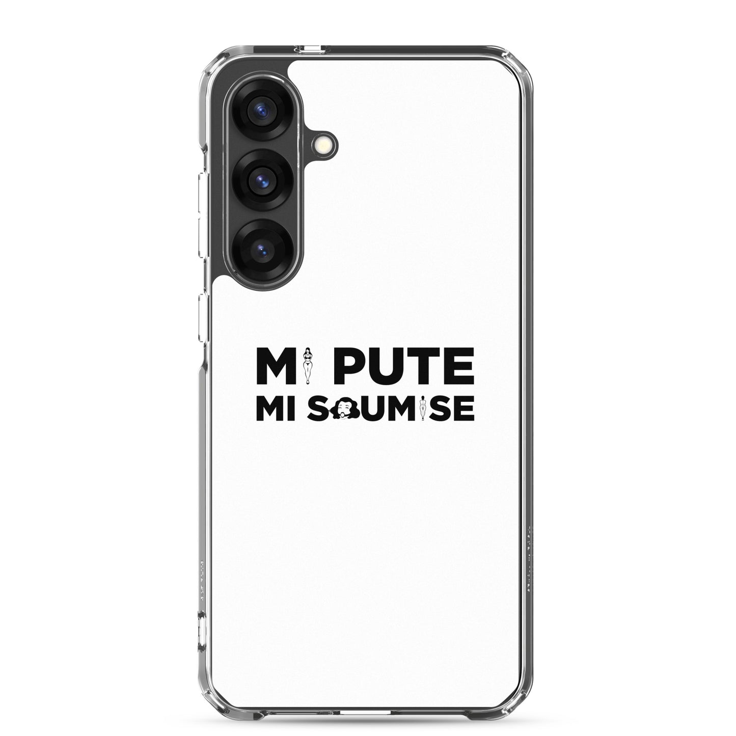 Coque Samsung Mi pute mi soumise - Sedurro