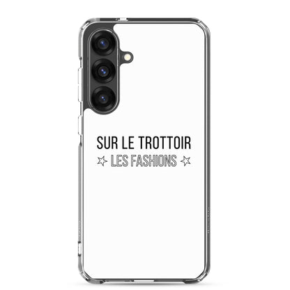 Coque Samsung Sur le trottoir les fashions - Sedurro