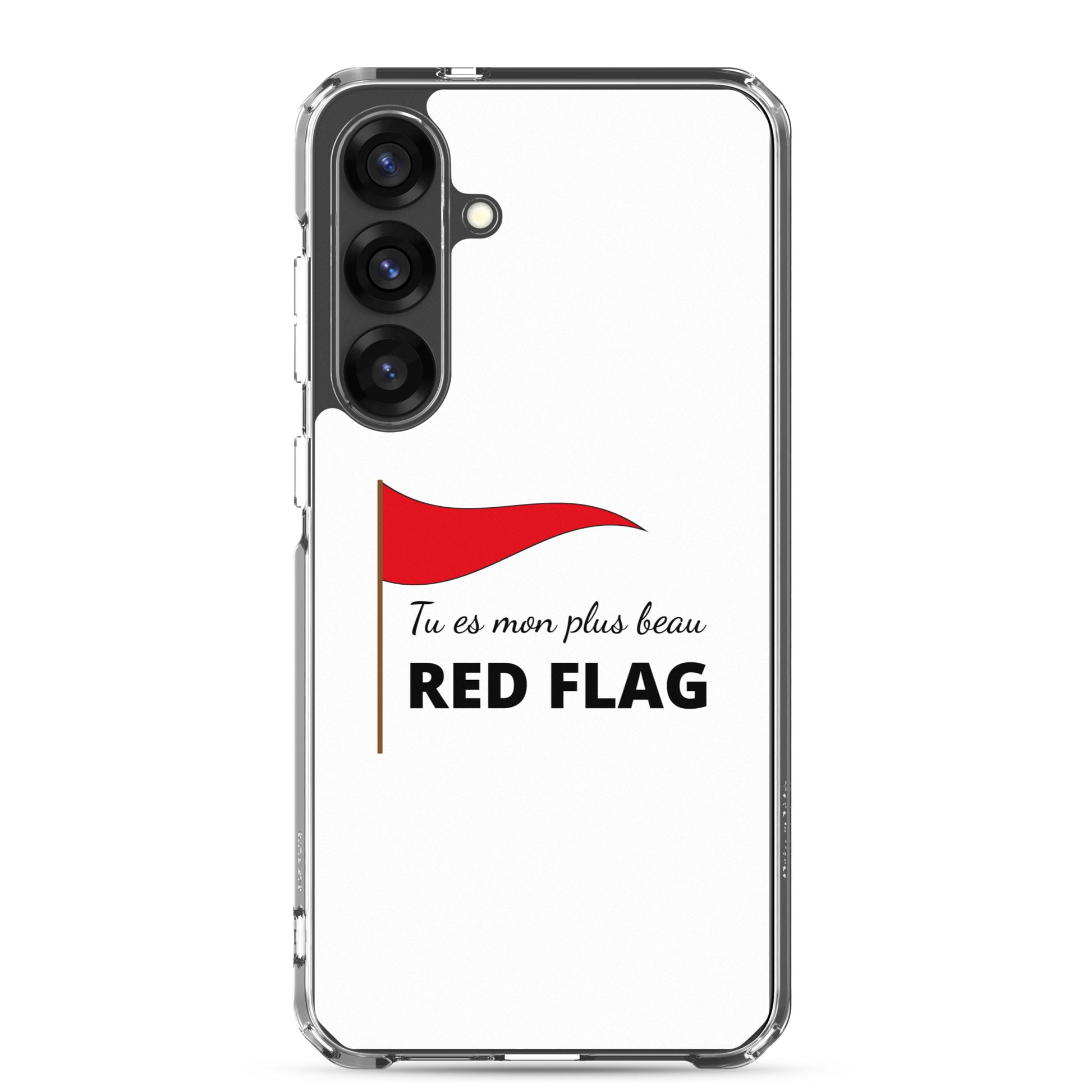 Coque Samsung Tu es mon plus beau red flag - Sedurro