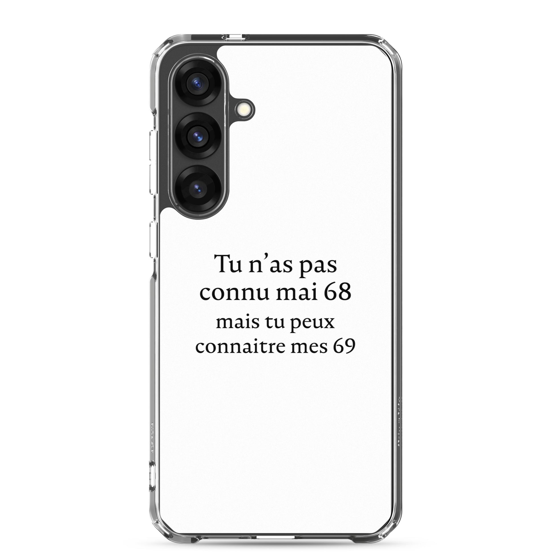 Coque Samsung Tu n'as pas connu mai 68 mais tu peux connaitre mes 69 - Sedurro