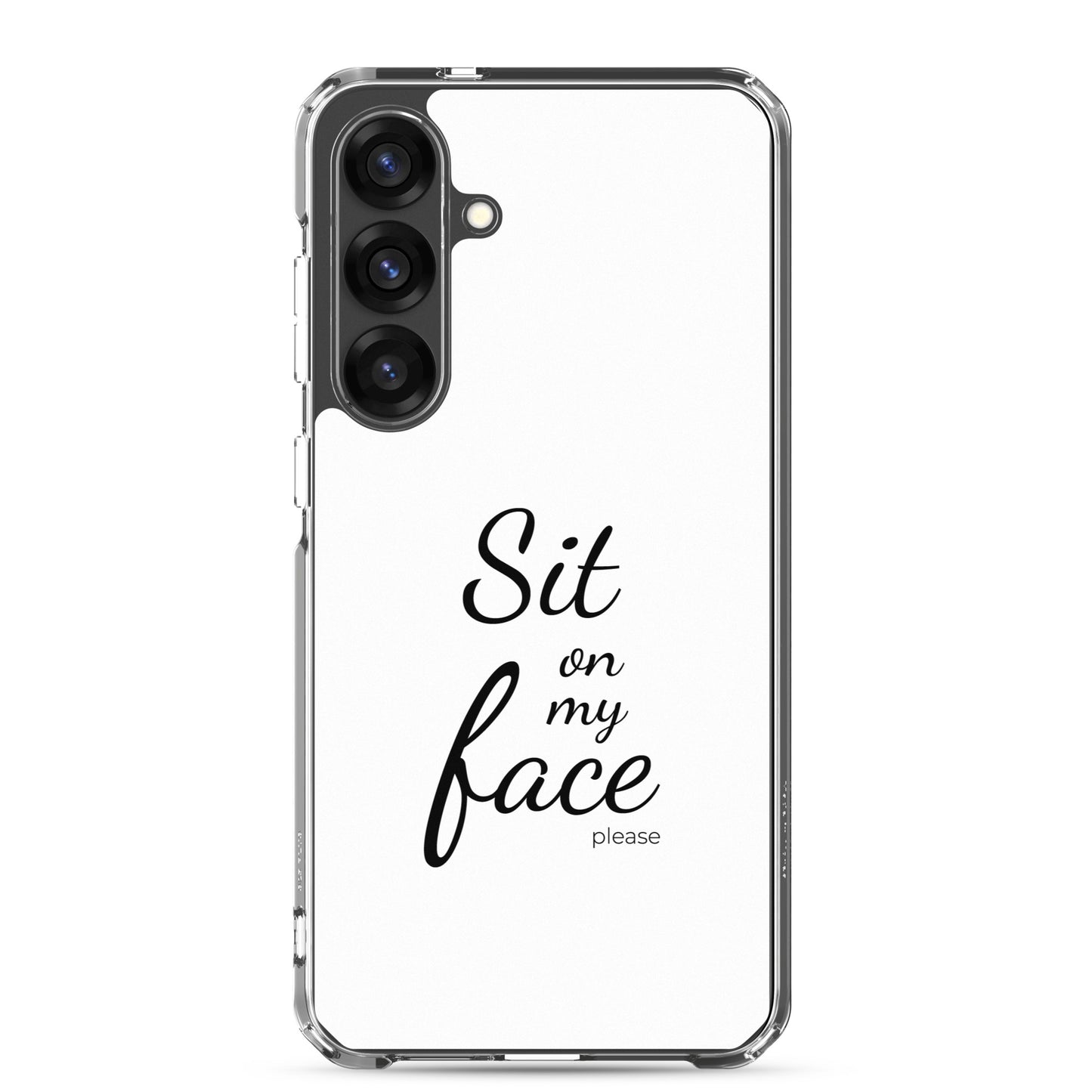 Coque Samsung Sit on my face please - Sedurro