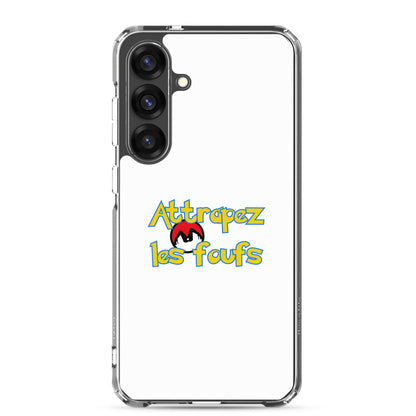 Coque Samsung Attrapez les foufs Pokeboule - Sedurro