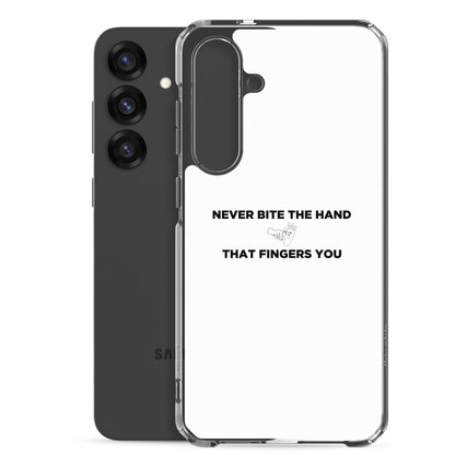 Coque Samsung Never bite the hand that fingers you - Sedurro