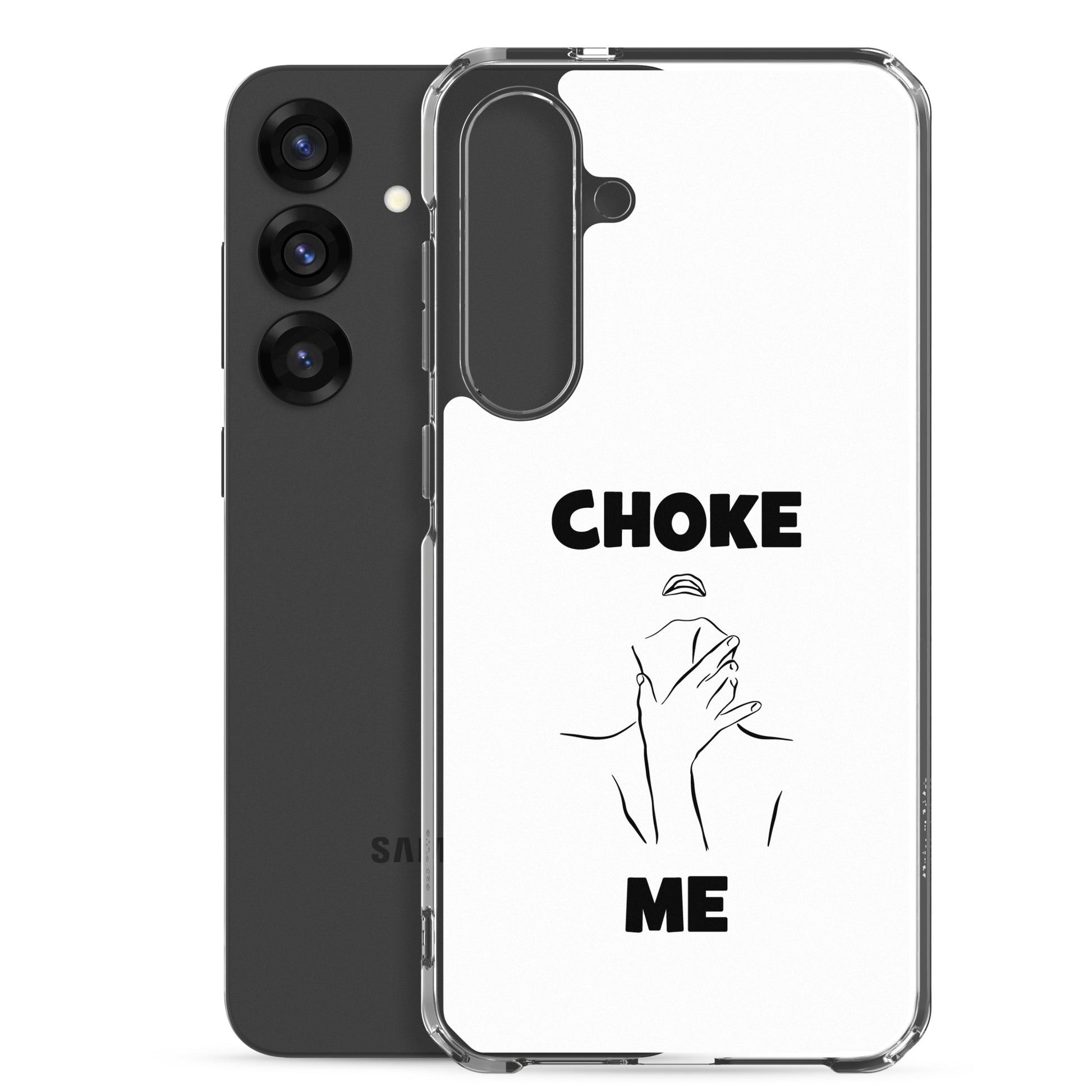 Coque Samsung Choke me - Sedurro