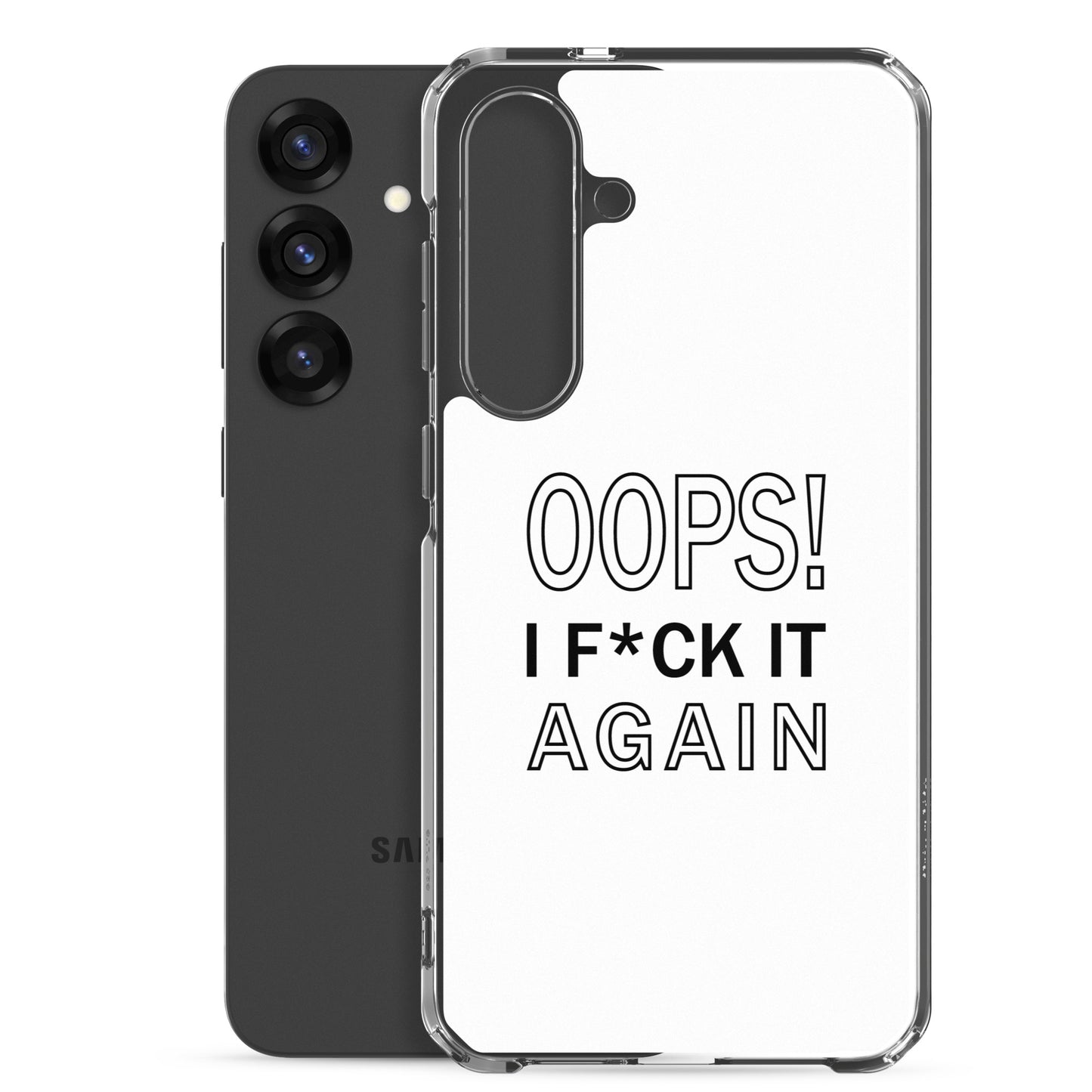 Coque Samsung Oops I f*ck it again - Sedurro