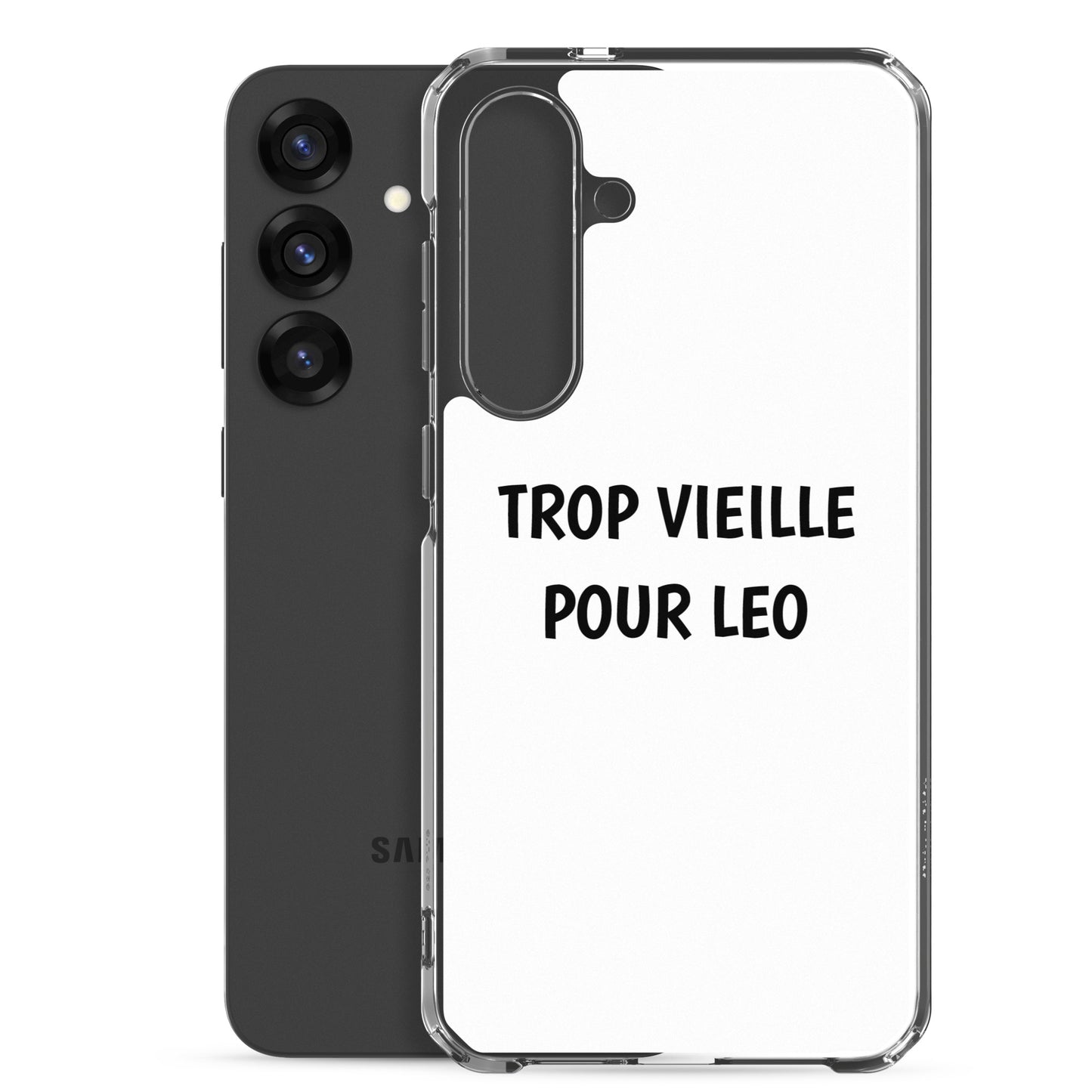 Coque Samsung Trop vieille pour Leo - Sedurro