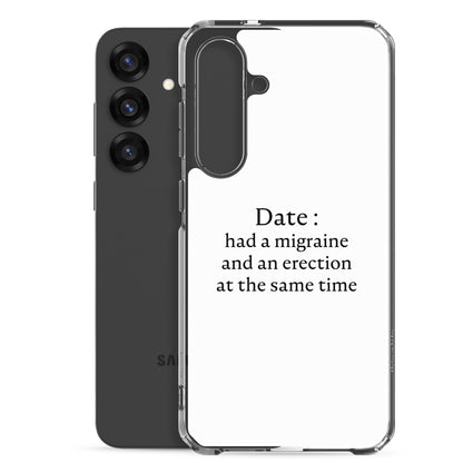 Coque Samsung Date had a migraine and an erection at the same time - Sedurro
