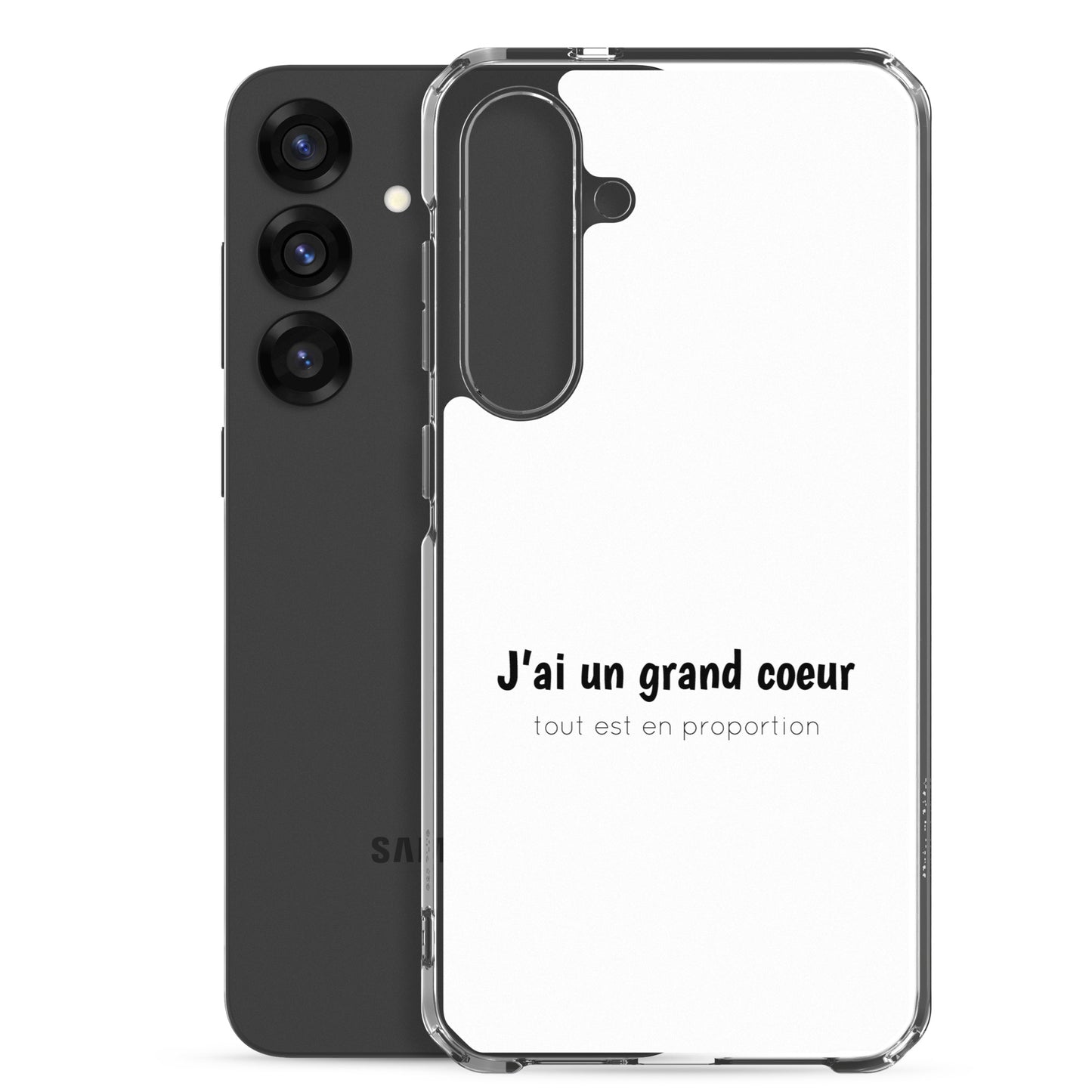 Coque Samsung J'ai un grand coeur tout est en proportion - Sedurro