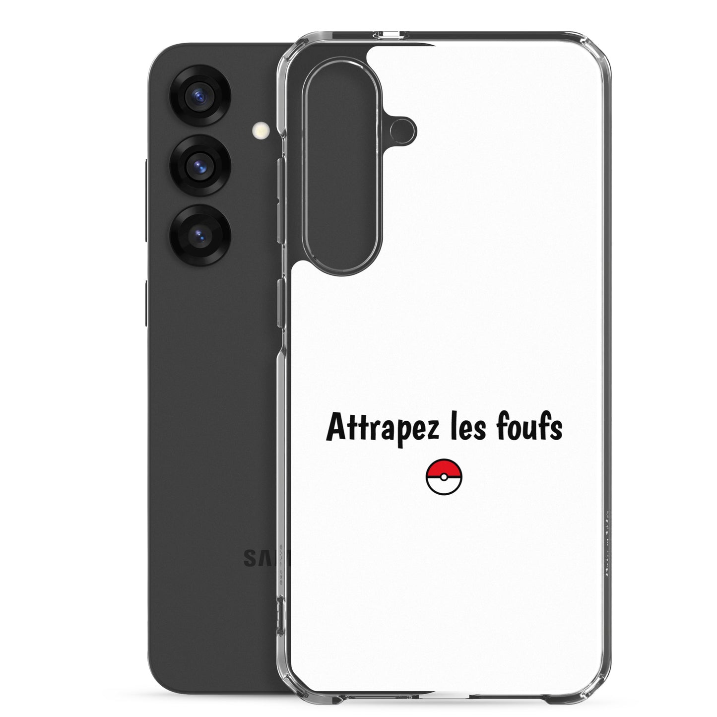 Coque Samsung Attrapez les foufs - Sedurro