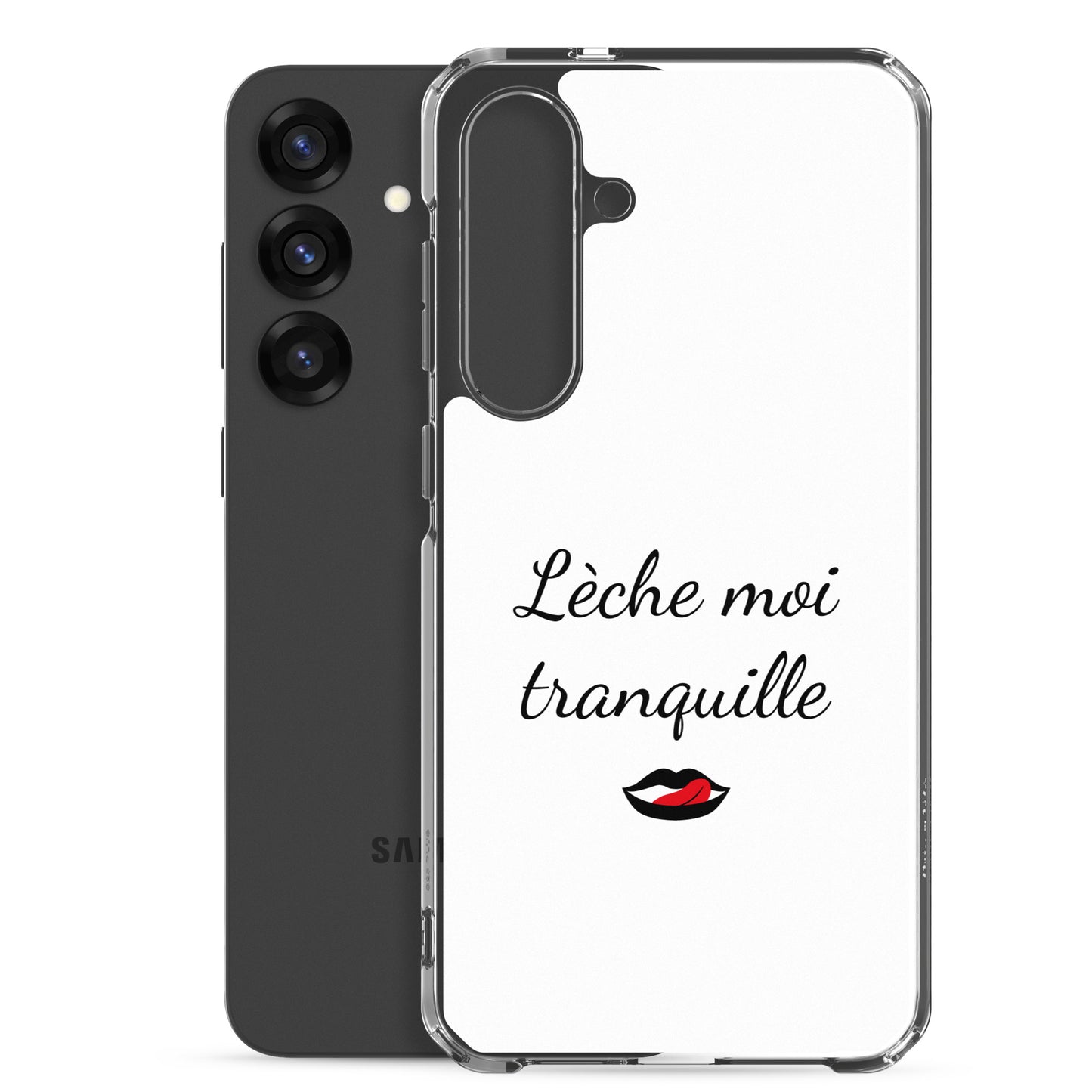 Coque Samsung Lèche moi tranquille - Sedurro
